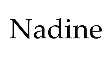 nadine isay|How to pronounce Nadine .
